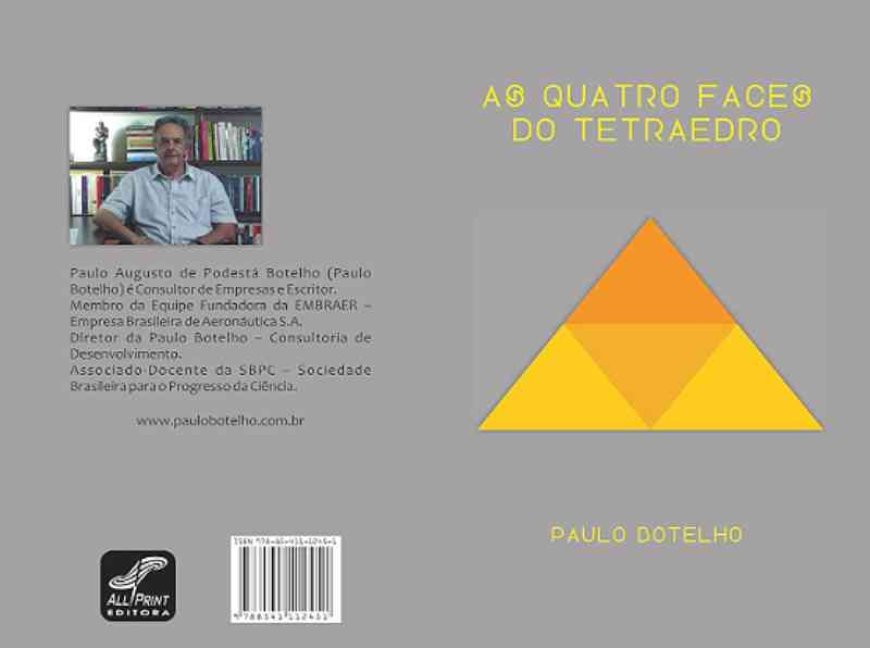 Um tetraedro como observatório da  sociedade e da natureza humana